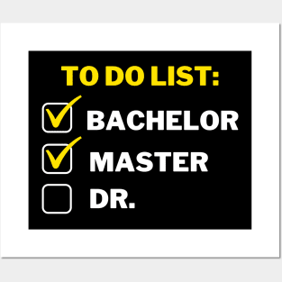 To do list: bachelor, master and Dr. Posters and Art